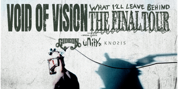 Void of Vision 'What I'll Leave Behind' Australian Tour 2025