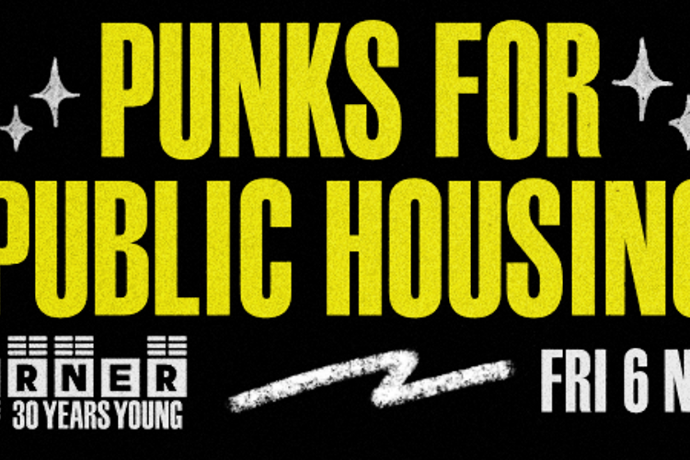 Punks for Public Housing (Corner 30th Birthday - Fundraiser Gig)