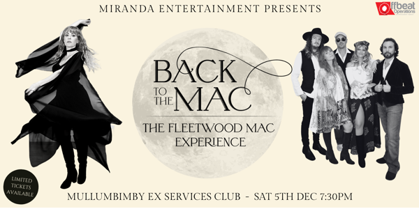 BACK TO THE MAC THE FLEETWOOD MAC EXPERIENCE live at Mullumbimby Ex-Services Club - Concert poster