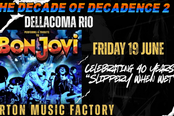 THE DECADE OF DECADENCE 2 - BON JOVI 40 Years of Slippery When Wet Performed by DELLACOMA RIO