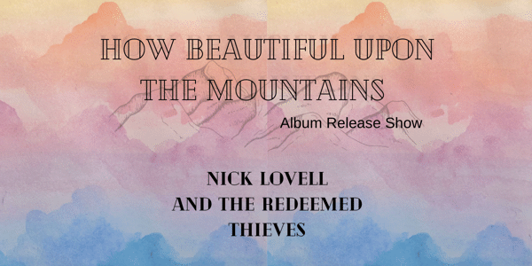 Event image for Nick Lovell & The Redeemed Thieves