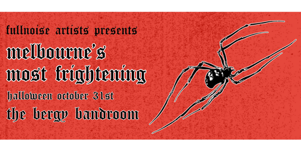 MELBOURNE’S MOST FRIGHTENING ft: GUTLESS, TUMOUR, SCATTERED LIMBS, DEATH TAX and BLIGHT live at Bergy Bandroom - Concert poster