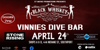 Black Whiskey, Stone Rising & Commonside
