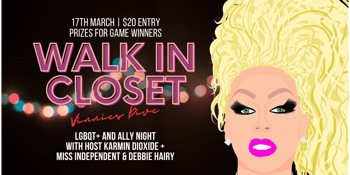Walk In Closet - Vinnies First-Ever Drag Night w/ Karmin Dioxide