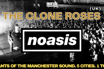 Clone Roses (UK) NOASIS Australian Tour ’26