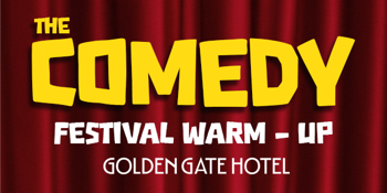 The Comedy Night: Festival Warm-up