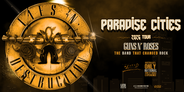 Coming up at The Loxton Club: Lies N' Destruction - Paradise Cities Tour
