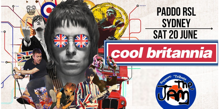 Cool Britannia Tickets at Paddo RSL (Paddington, NSW) on Saturday