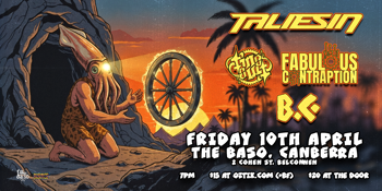 Taliesin + Timecult + Fabulous Contraption + BC