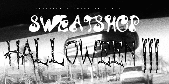 SWEATSHOP HALLOWEEN III
