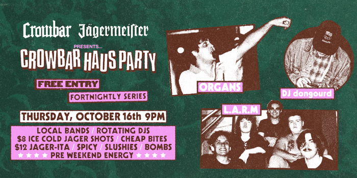 Crowbar Haus Party