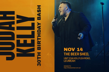 JUDAH KELLY - 30TH BIRTHDAY BASH AT THE BEER SHED