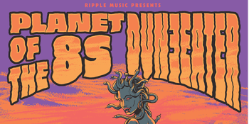 Planet Of The 8s / Duneeater 'Turned to Stone' Tour