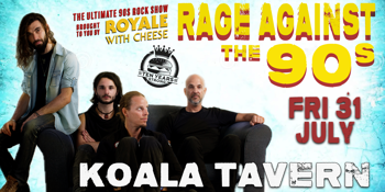 Royale With Cheese: Rage Against The 90s - The Ultimate 90's Rock Show