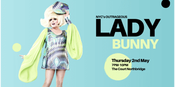 Lady Bunny - Don't Bring The Kids!!