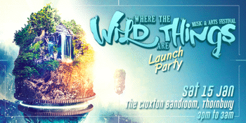 Where The Wild Things Are 2022 - Launch Party