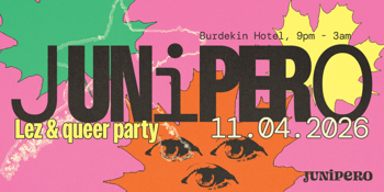 JUNIPERO - Lez & Queer Party