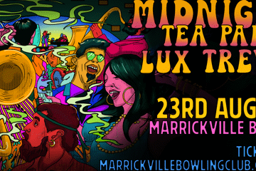Midnight Tea Party & Lux Trevis