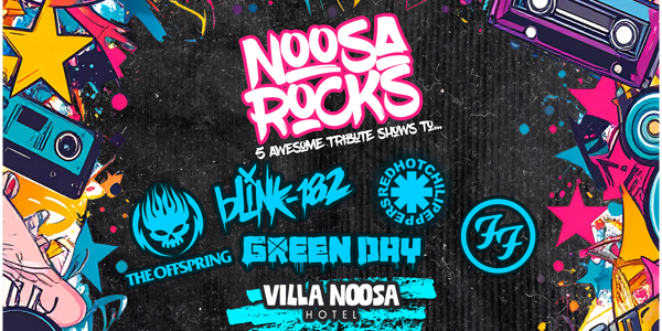 Noosa Rocks - Tribute Festival live at Villa Noosa Hotel - The V Room - Concert poster