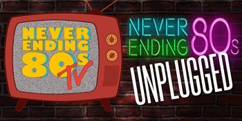 Never Ending 80s Unplugged