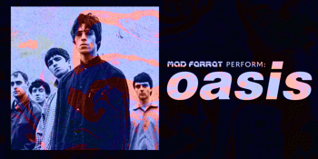 Oasis performed by Mad Ferret