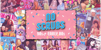 No Scrubs: 90s + Early 00s Party - Sat 25 September - Miami Marketta