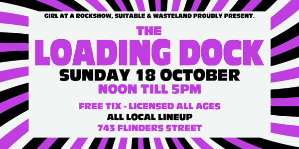 THE LOADING DOCK | OCTOBER EDITION live at The Warehouse Bandroom - Concert poster