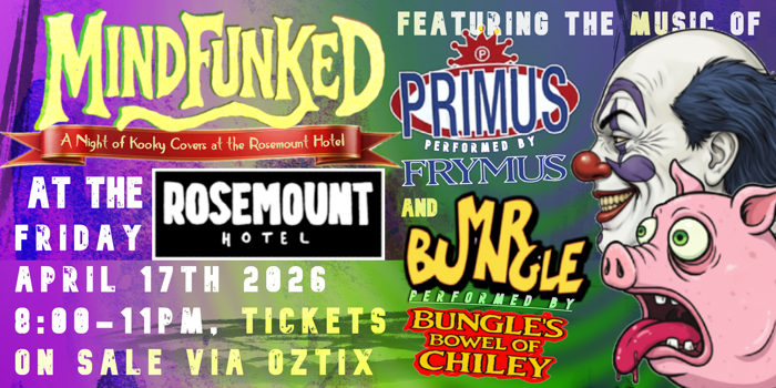 Primus Vs. Mr Bungle - A Night of Kooky Covers