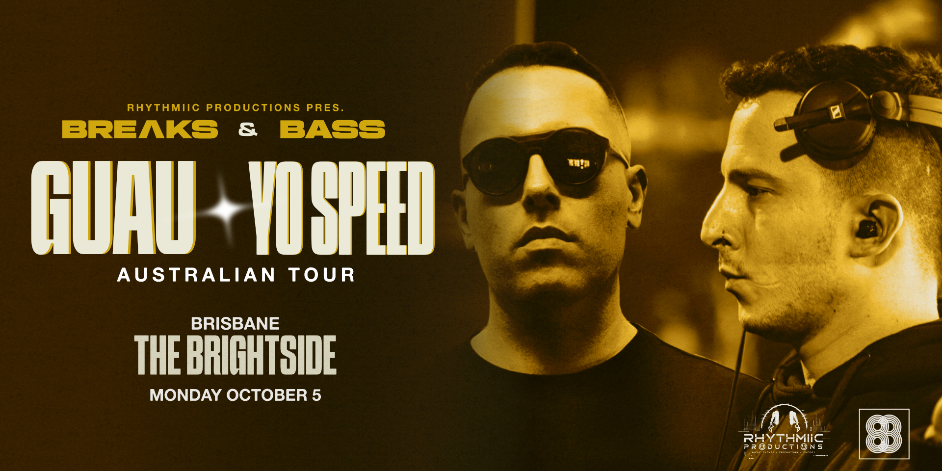 GUAU x YO SPEED OZ TOUR | BREɅKS & BɅSS | BRISBANE