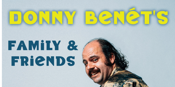 Donny Benet's Family & Friends