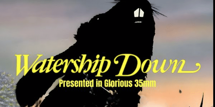 WATERSHIP DOWN (PG) Presented in Glorious 35mm