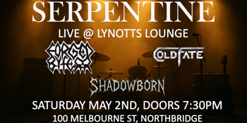 Serpentine Live @ Lynott's