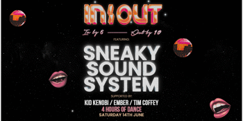 IN / OUT feat Sneaky Sound System