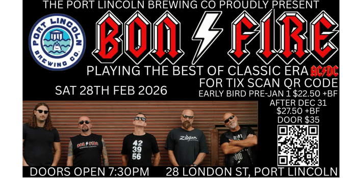 BON FIRE at the Port Lincoln Brewing Co