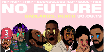 No Future Club: Hip hop - Trap - Soundcloud Rap - Soul - R&B