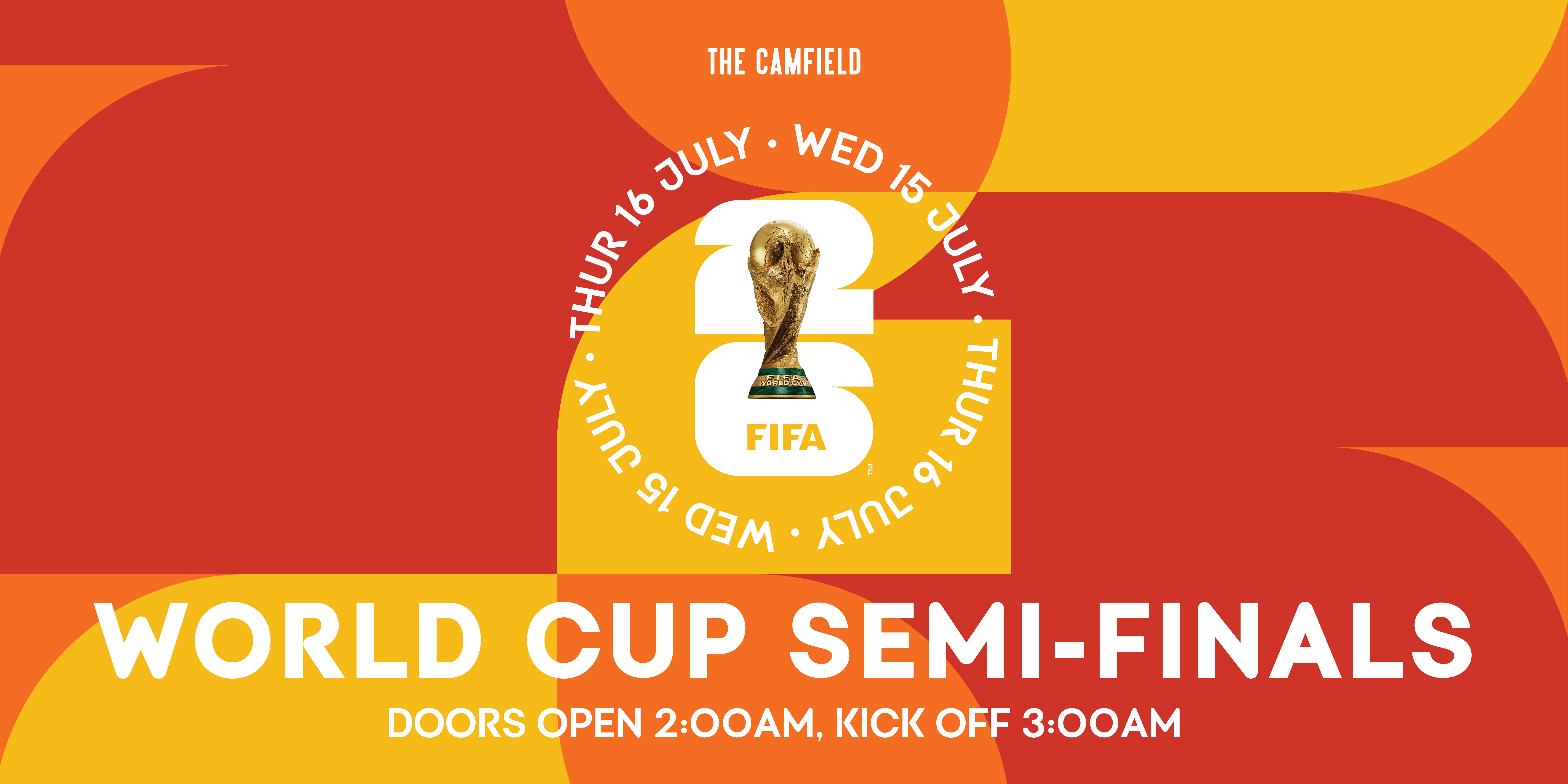FIFA World Cup Semi-Final 1 at The Camfield