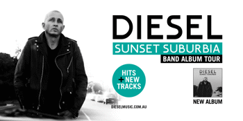 DIESEL - Sunset Suburbia Band Album Tour