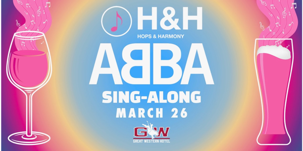 Hops & Harmony Bar Choir ABBA Singalong live at Great Western Hotel in Rockhampton on March 26, 2026 - Concert poster