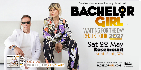 Bachelor Girl - Waiting for the Day: REDUX TOUR 2027 — Rosemount Hotel ...