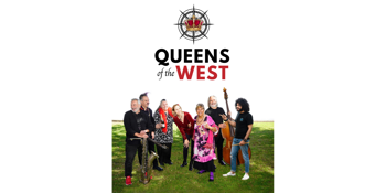 **FREE EVENT** QUEENS OF THE WEST