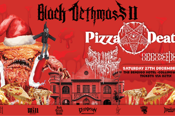 Black Dethmass II: Pizza Death w/ Slime Dimension & Oppose The Sun