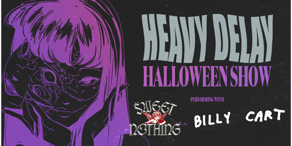 Heavy Delay's Halloween Espy Show with Sweet Nothing & Billy Cart live at Espy Basement - Concert poster