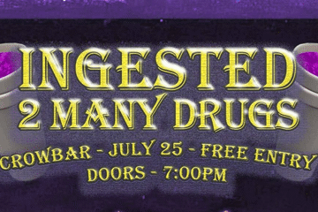 INGESTED 2 MANY DRUGS?