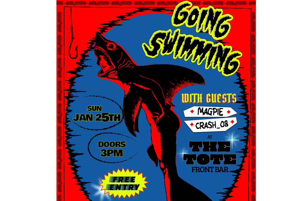 Going Swimming w/ MAGPIE & Crash_08 @ The Tote Front Bar - FREE SHOW