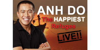 Anh Do – The Happiest Refugee Live!