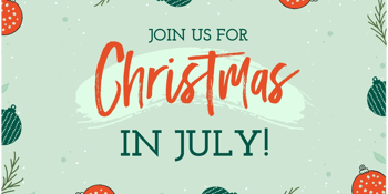 Christmas in July