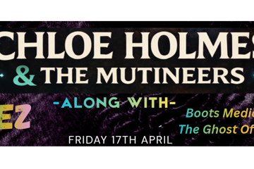 CHLOE HOLMES & THE MUTINEERS