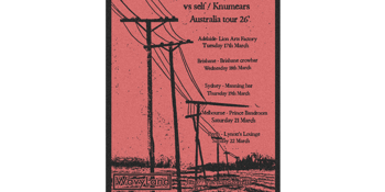 VS SELF with special guest KNUMEARS