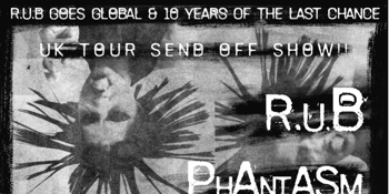 R.U.B Goes Global - UK tour send off show