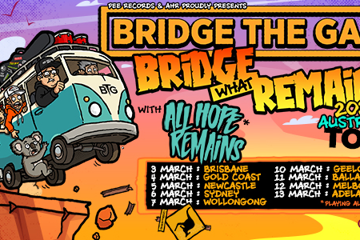 BRIDGE WHAT REMAINS – 2027 AUSTRALIAN TOUR